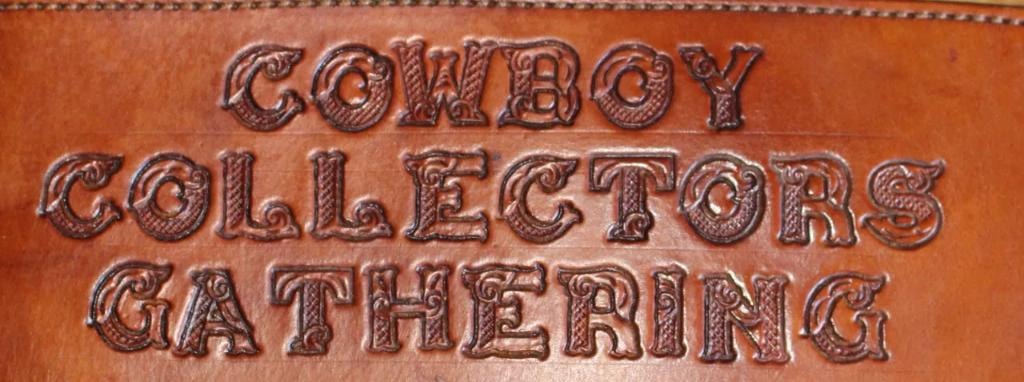 Embossed leather sign reading Cowboy Collectors Gathering